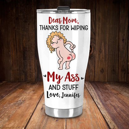Thanks For Wiping, Dear Mom Mug, Personalized Coffee Mug, Funny Gift For Mother's Day
