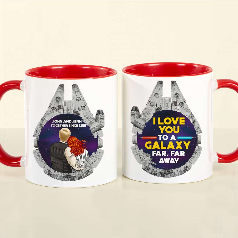 Stwa I Love You To The Galaxy Far, Far Away - Personalized Accent Mug - Gift For Couple, Husband Wife, Anniversary Gift NA94