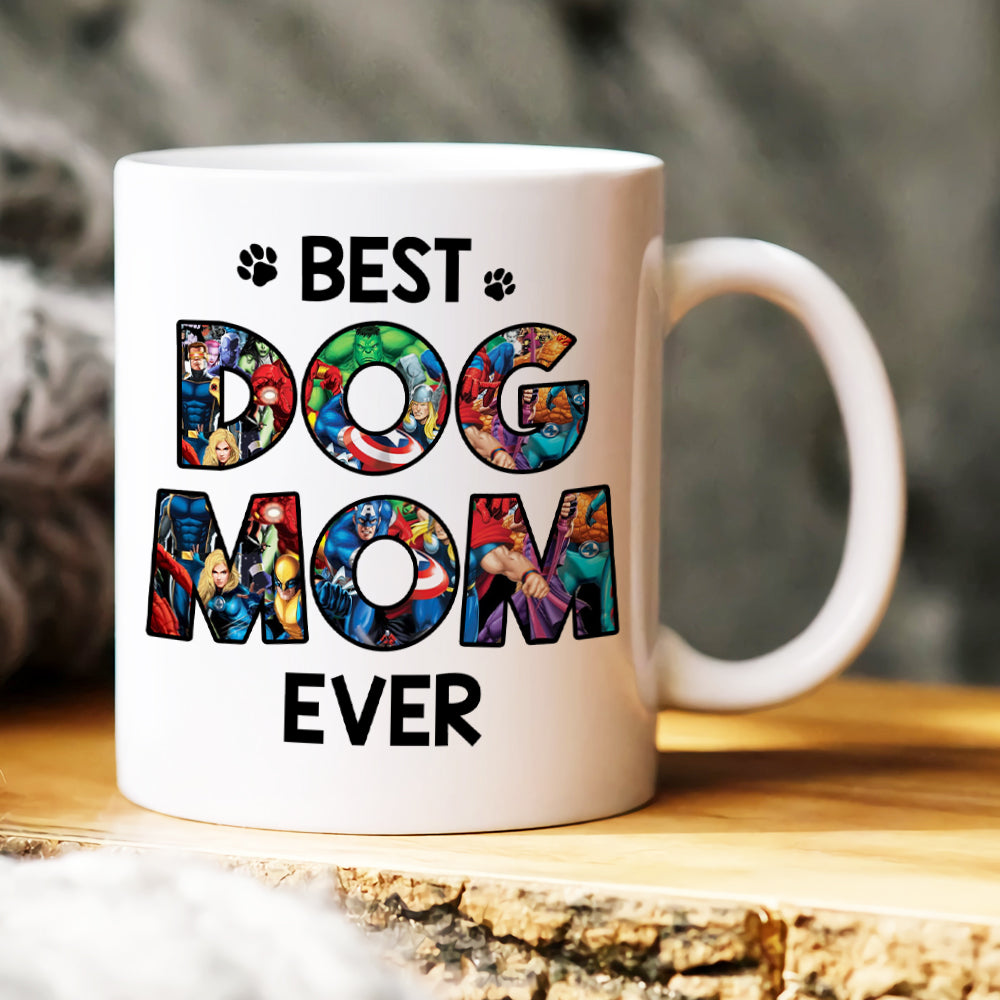 Best Dog Mom Ever Personalized Mug Gift For Superhero Mom