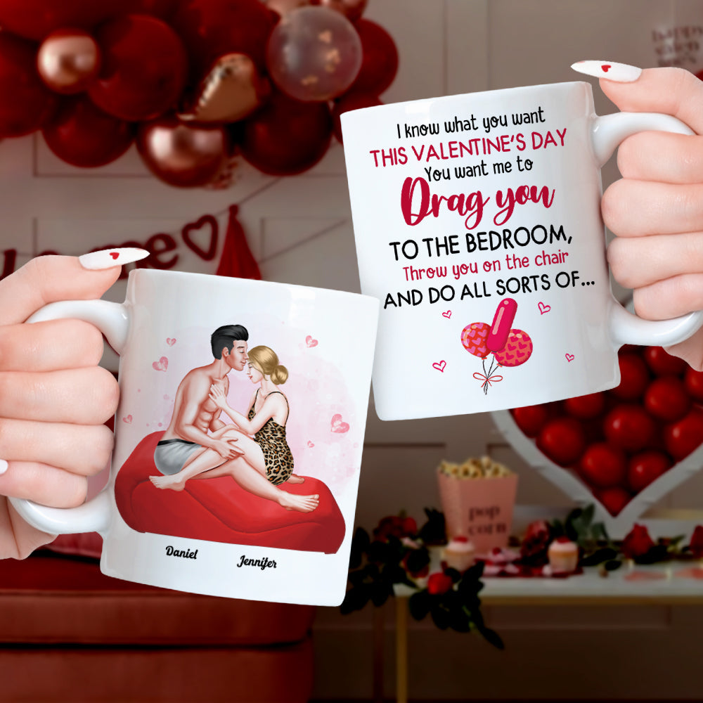 I Know What You Want This Valentine's Day, Couple Gift, Personalized Mug, Naughty Couple Mug