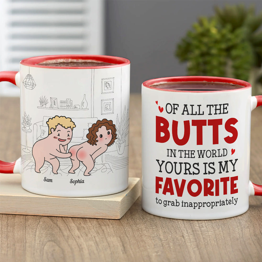 Of All The Butts Yours Is My Favorite-Personalized Coffee Mug- Gift For Couple- Funny Couple Coffee Mug