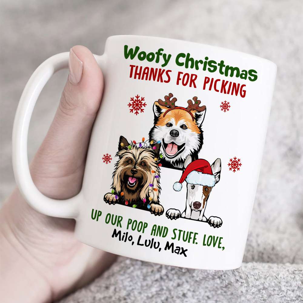 Woofy Christmas Thanks For Picking Up Our Stuff, Personalized Dog Christmas Mug, Christmas Gift