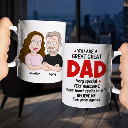 You Are Great, Great Dad, Personalized White Mug, 02NAHN1705HH