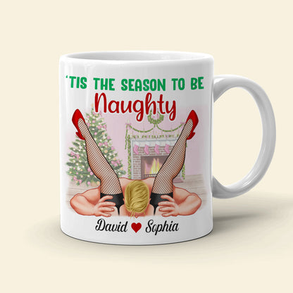 Tis' The Season To Be Naughty Personalized Couple Coffee Mug, Christmas Gift For Couple