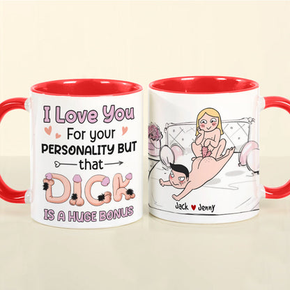 I Love You For Your Personality-Gift For Couple-Personalized Coffee Mug-Funny Couple
