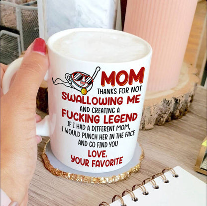 Thanks For Not Swallowing Me Personalized Mug, Funny Mother's Day Gifts