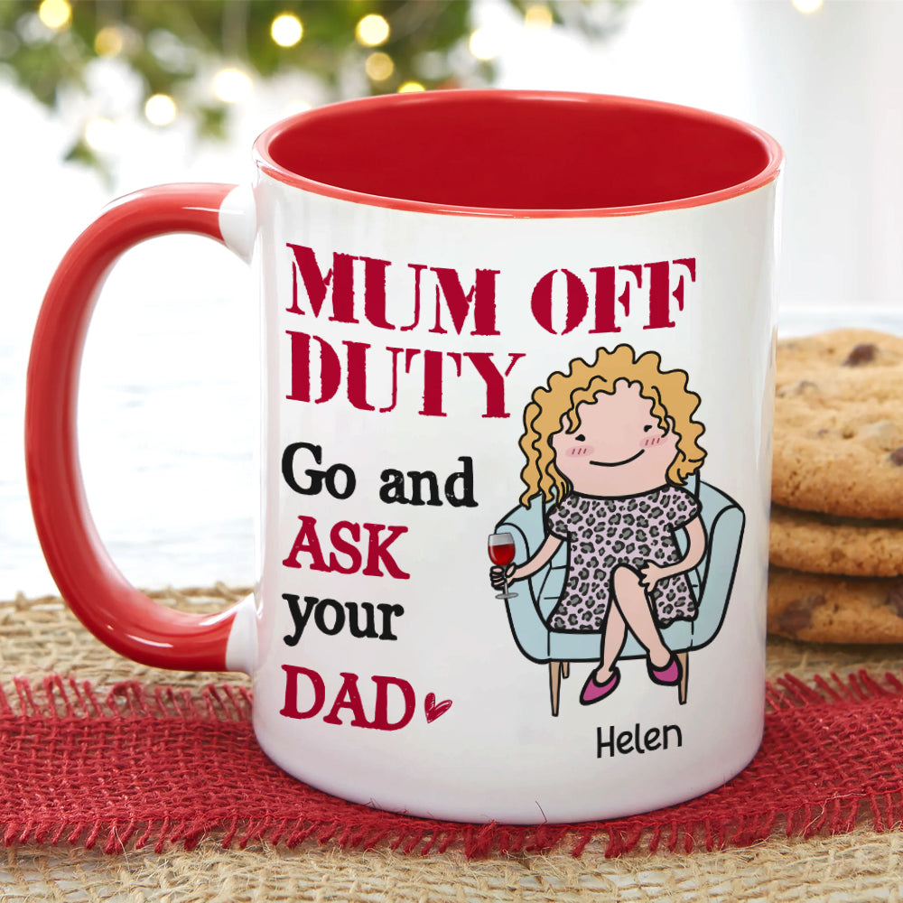 Mom Off Duty, Gift For Mom, Personalized Mug, Mom Sitting Mug, Mother's Day Gift