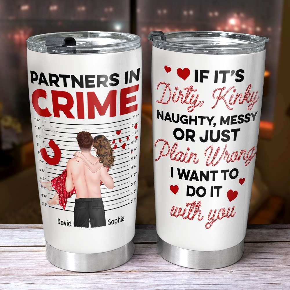 Sexy Partners In Crime - Dirty, Kinky, Just Plain Wrong - Personalized Mug, Valentine's Gift For Couple