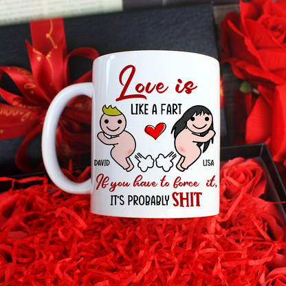 Love Is Like A Fart Personalized Mug, Funny Gift For Couple
