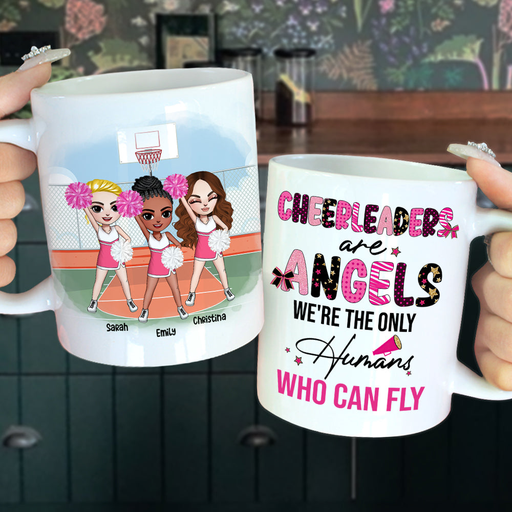 Cheerleaders Are Angels - The Only Humans Who Can Fly, Personalized Coffee Mug, Cheerleaders Friend Gift