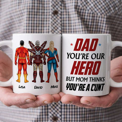 Dad You're Our Hero Personalized Mug 04DNHN240523TM