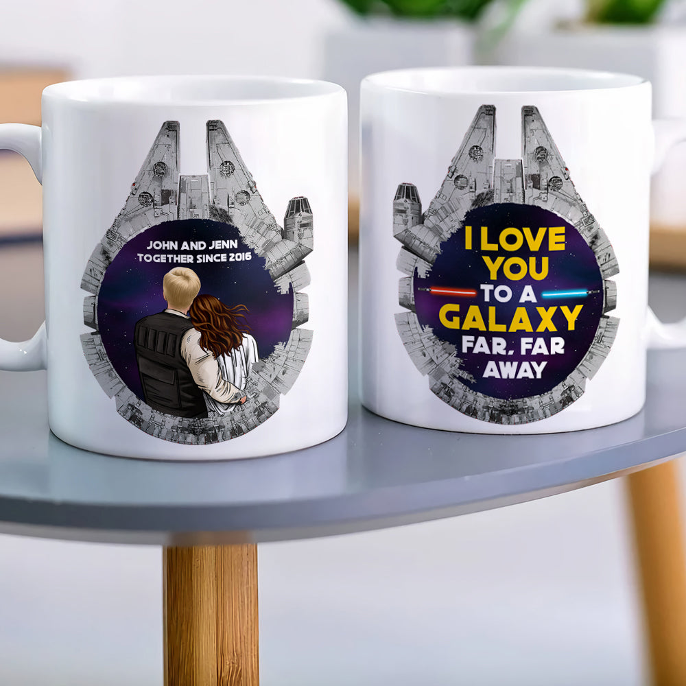 I Love You To A Galaxy, Couple Gift, Personalized White Mug, Couple Coffee Mug, Anniversary Gift 04QHQN011223HH-01