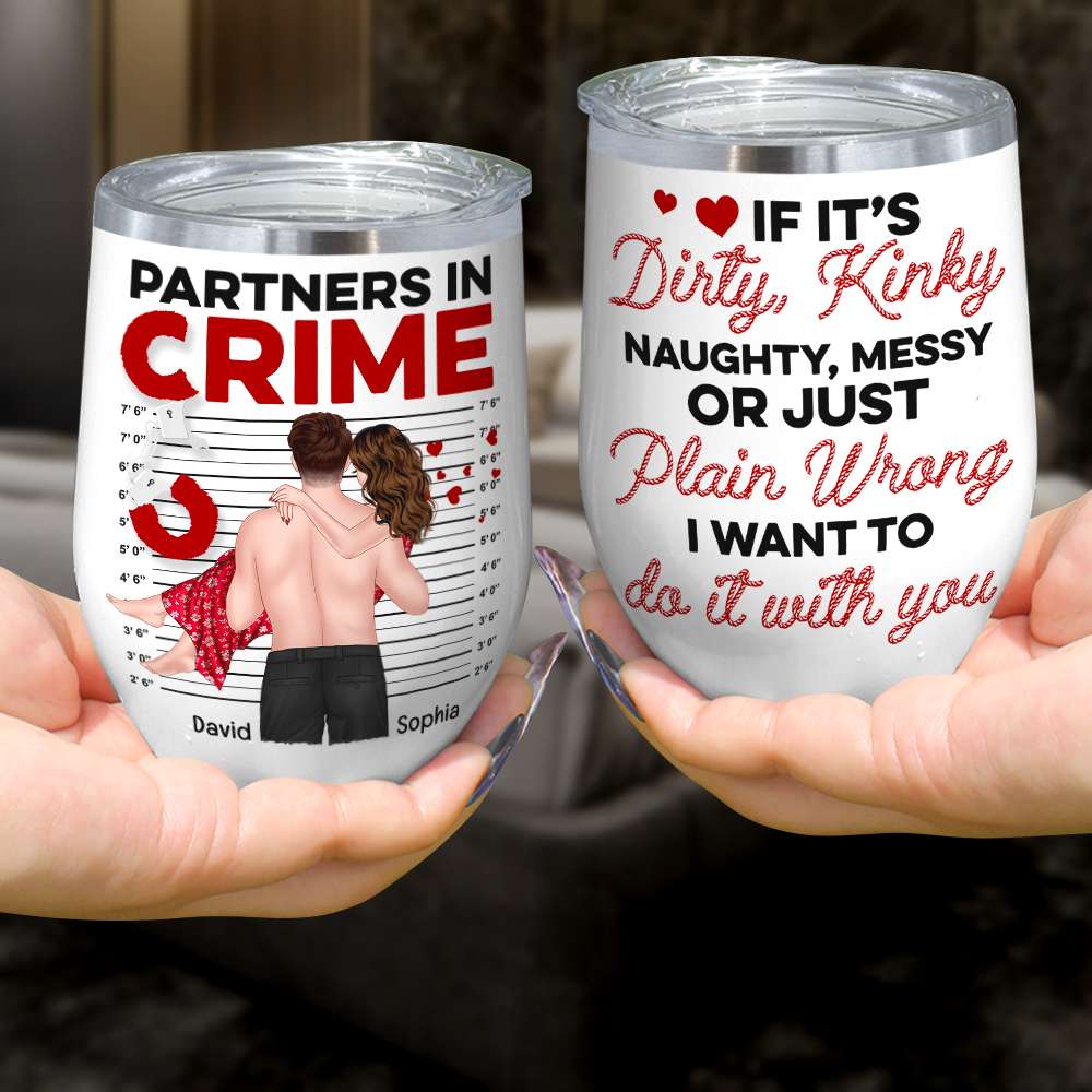 Sexy Partners In Crime - Dirty, Kinky, Just Plain Wrong - Personalized Mug, Valentine's Gift For Couple
