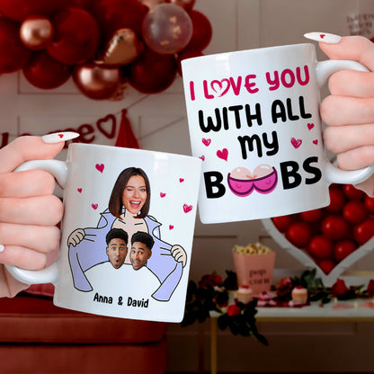 Personalized Gifts For Couple Coffee Mug I Love You With All My B**bs