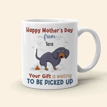 Your Gift Is Waiting To Be Picked Up, Personalized Mug, Gift For Dog Mom, Mother's Day Gift, Chibi Dogs