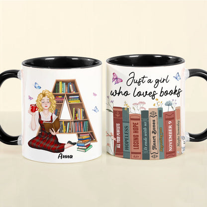 Just A Girl Who Loves Books, Personalize Accent Mug, Gifts For Book Lover