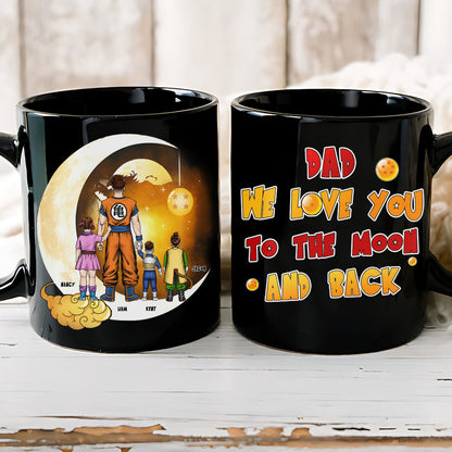 We Love You To The Moon And Back Personalized Dad Mug 04HTPU050124HH