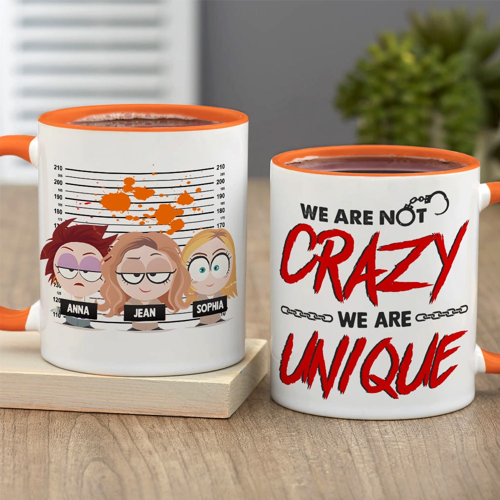 Friend We Are Unique 03kapo201123 Personalized Accent Mug