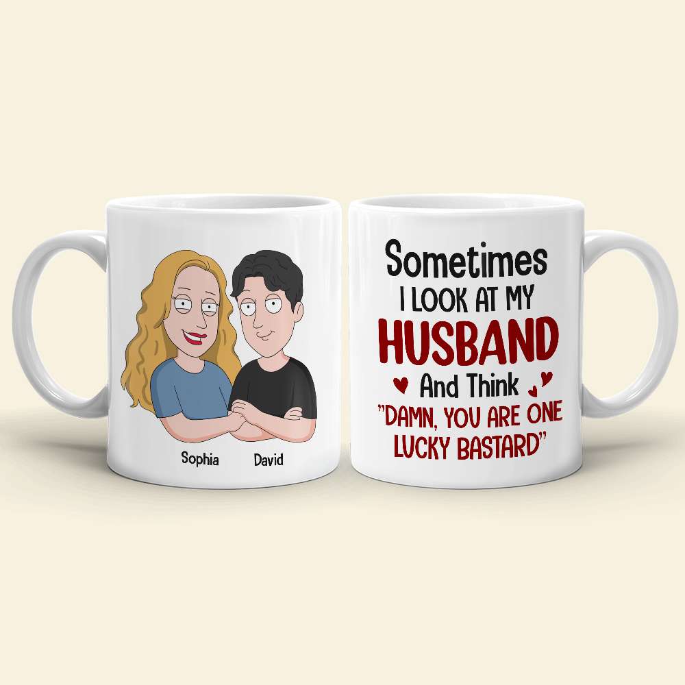 Sometimes I Look At My Husband Personalized White Mug - 04natn300523hh