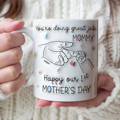Personalized Gifts For Mom Coffee Mug You're Doing Great Job Mommy 02NAPU140324