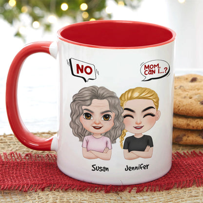 Mom, Thanks For Always Saying No, Gift For Mom, Personalized Mug, Mom And Kid Mug, Mother's Day Gift