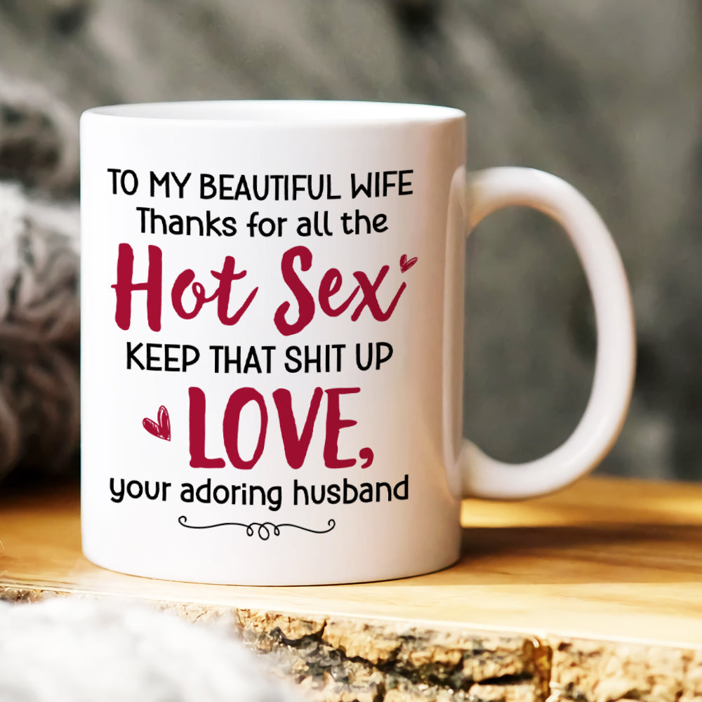 To My Beautiful Wife, Gift For Couple. Personalized Mug, Funny Couple Mug, Couple Gift