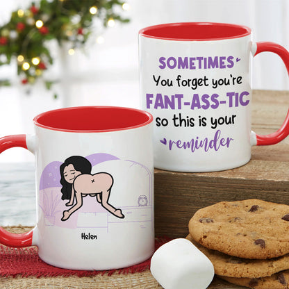 Sometimes You Forget You're Fant-Ass-Tic, Gift For Couple, Personalized Mug, Funny Couple Gift