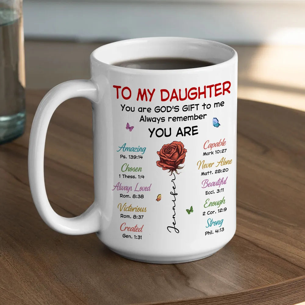 To My Daughter You Are God's Gift Ceramic Mug, Personalized Name Coffee Mug, Faith Inspired Daily Reminder Gift