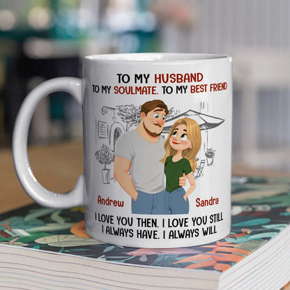 Personalized Ceramic Mug With Cute Couple Illustration, 'I Always Have I Always Will' Romantic Gift For Husband