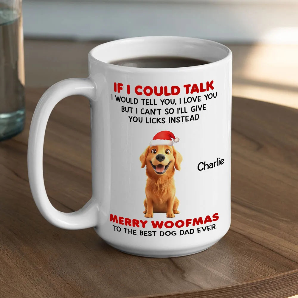 Personalized White Ceramic Mug from Your Dog Cute Santa Pup, Funny Woofmas Message, Unique Christmas Gift for Dog Dad