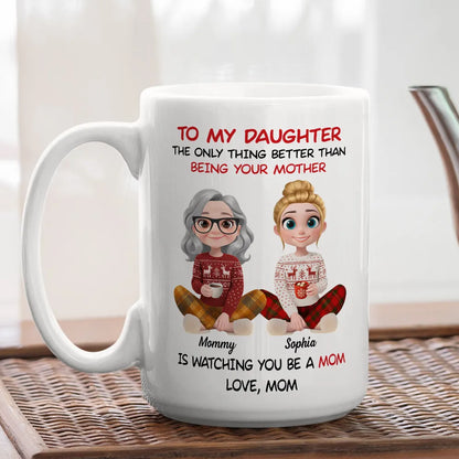 TO MY DAUGHTER the only thing better than being your mother Cozy Mom-to-Daughter Gift