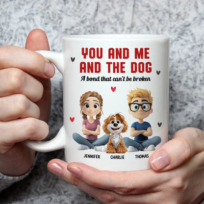You and Me and the Dog Custom Mug | A Bond That Can't Be Broken