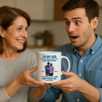 To My Son Back-View Hug Ceramic Mug Watching You Be a Dad Father's Day Gift