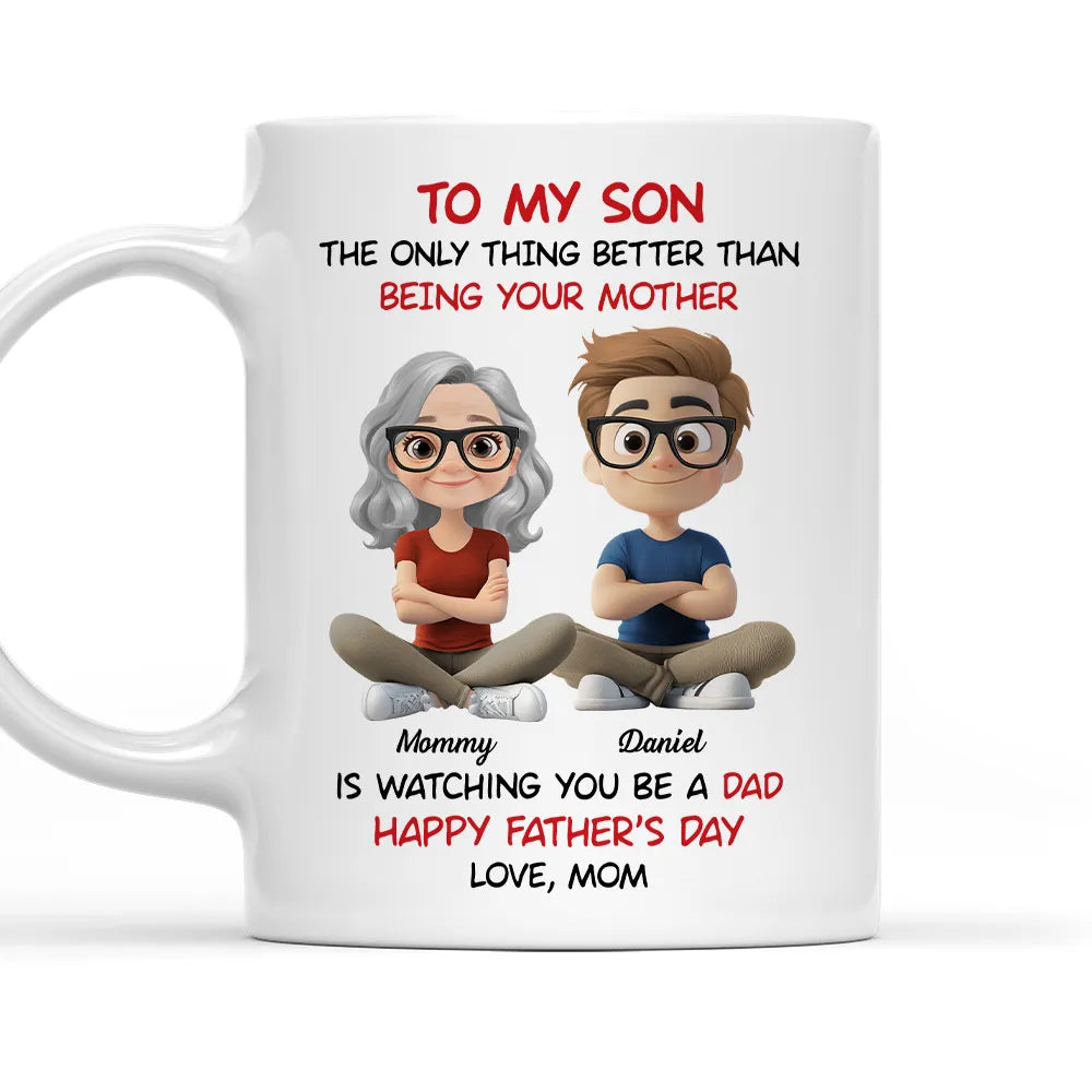 "To My Son" Mom's Quote "Watching You Be a Dad" with Custom Cartoon Characters