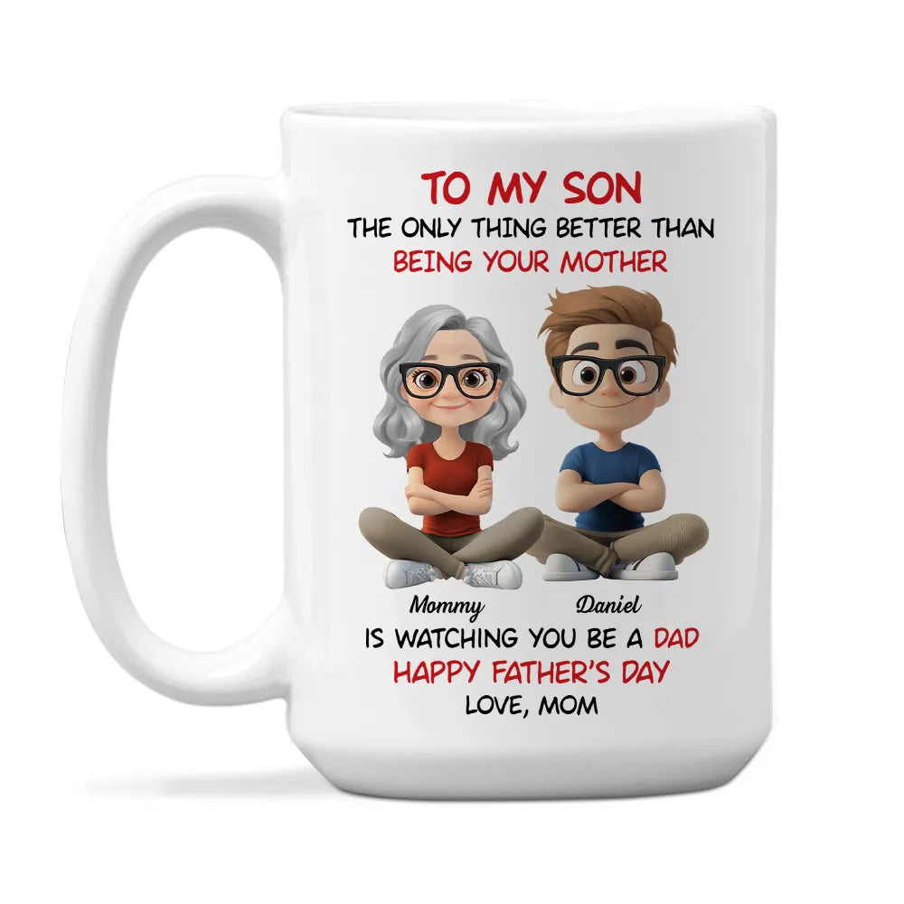 "To My Son" Mom's Quote "Watching You Be a Dad" with Custom Cartoon Characters