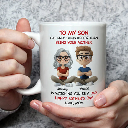 "To My Son" Mom's Quote "Watching You Be a Dad" with Custom Cartoon Characters