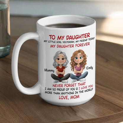 "To My Daughter" Personalized Mug Heartfelt Gift for Your Daughter