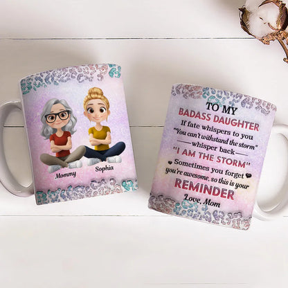 To My Daughter White Ceramic Mug with Cartoon Mom and Daughter Illustration, Sentimental Quote Design, Perfect Gift for Family Love