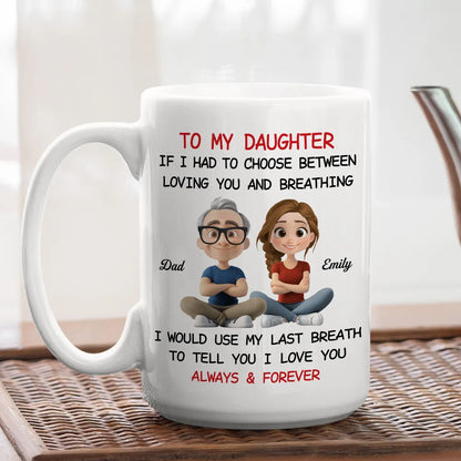 Father-to-Daughter Ceramic Mug perfect gift for daughter