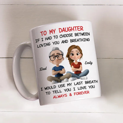 Father-to-Daughter Ceramic Mug perfect gift for daughter