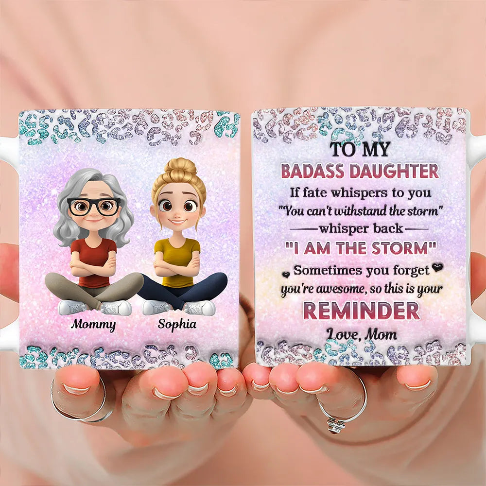 To My Daughter White Ceramic Mug with Cartoon Mom and Daughter Illustration, Sentimental Quote Design, Perfect Gift for Family Love