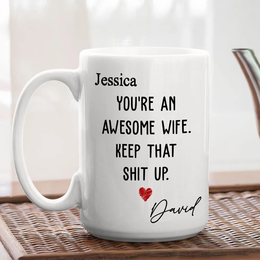 You're an Awesome Wife Custom White Ceramic Mug Personalized Gift for Her from Husband