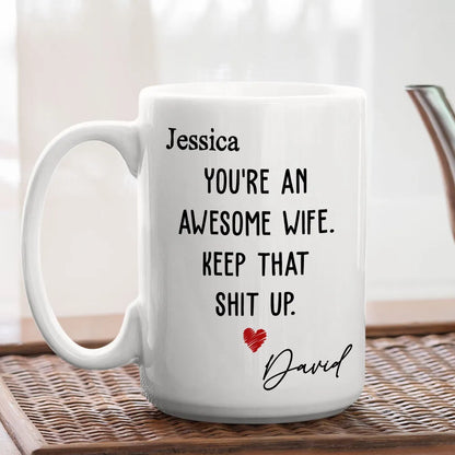 You're an Awesome Wife Custom White Ceramic Mug Personalized Gift for Her from Husband