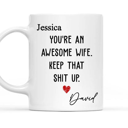 You're an Awesome Wife Custom White Ceramic Mug Personalized Gift for Her from Husband