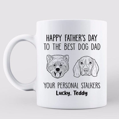 Good Morning Happy Father's Day From Personal Stalker Dog Head Outline Personalized Mug