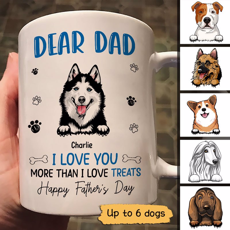 Love You More Than Love Treats Happy Father's Day Dog Dad Personalized Mug
