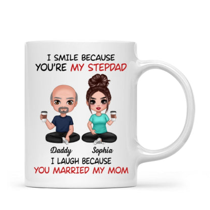 I Smile Because You're My Stepdad Personalized Mug
