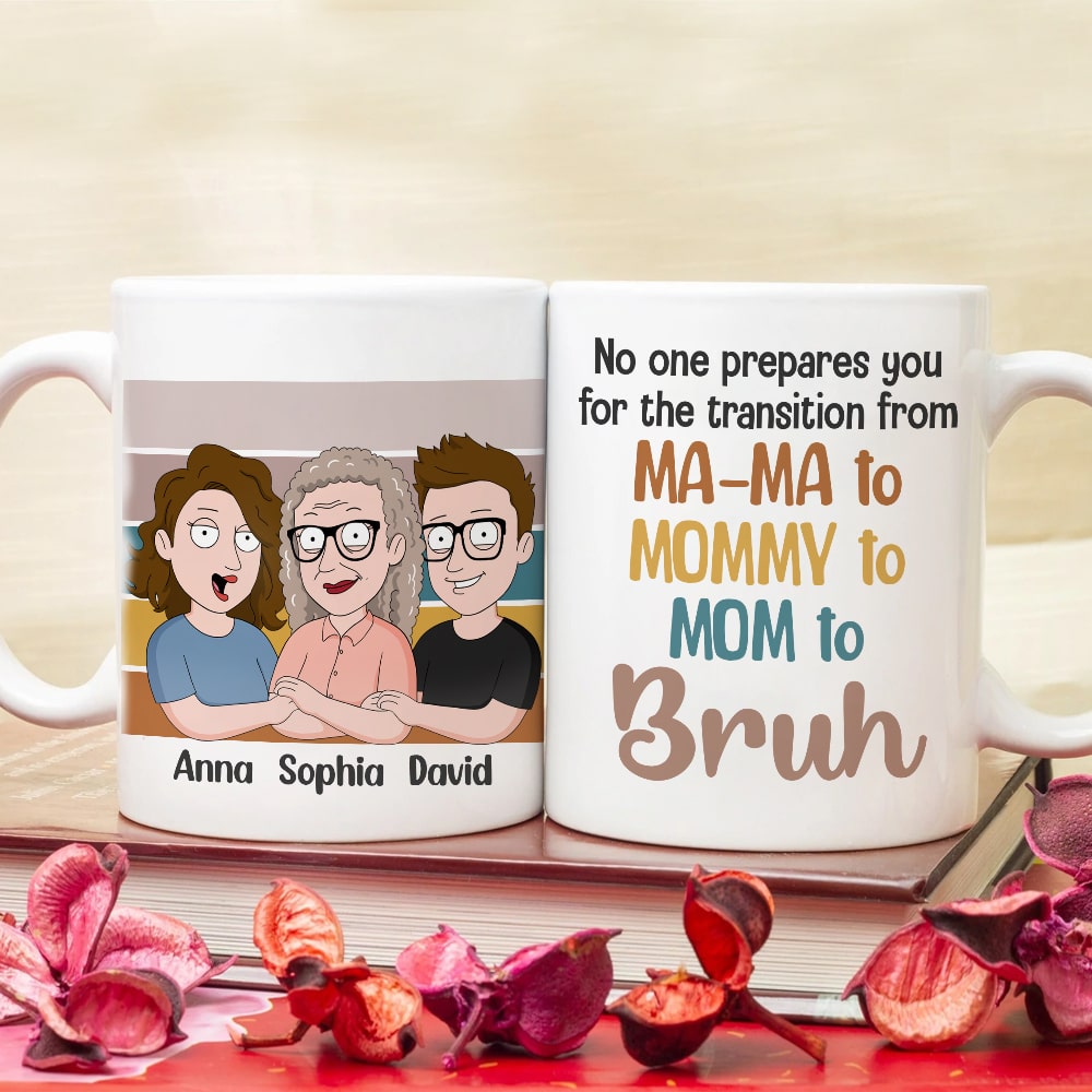 No One Prepares You For the Transition- Gift For Mom-Personalized Coffee Mug-Mom Mug