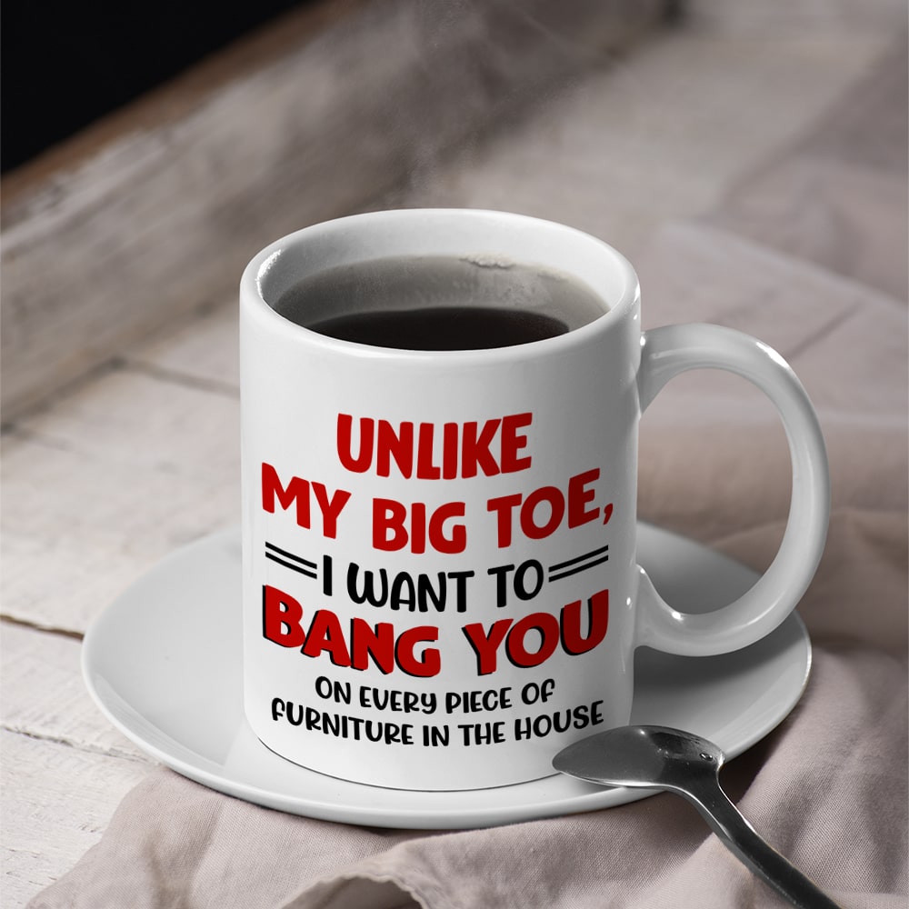 Couple, Unlike My Big Toe, Personalized Coffee Mug, Gifts For Couple