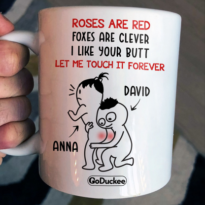 Let Me Touch It Forever - Personalized White Mug - Gift For Couple
